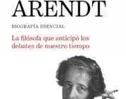 "Hannah Arendt. Biografía esencial" de Thomas Meyer 