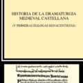 "Historia de la dramaturgia medieval castellana" de Fernando Gómez Redondo