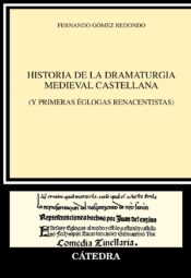 "Historia de la dramaturgia medieval castellana" de Fernando Gómez Redondo