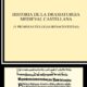 "Historia de la dramaturgia medieval castellana" de Fernando Gómez Redondo