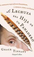 "La lechuza era hija de un panadero" de Grace Tiffany