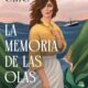 "La memoria de las olas" de Mirta Ojito