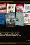 Novedades con Historia. Segunda quincena de junio