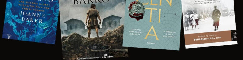 Novedades con Historia. Segunda quincena de junio
